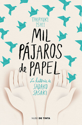 descargar libro Mil pájaros de papel: La historia de Sadako Sasaki