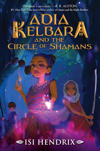 descargar libro Adia Kelbara and the Circle of Shamans