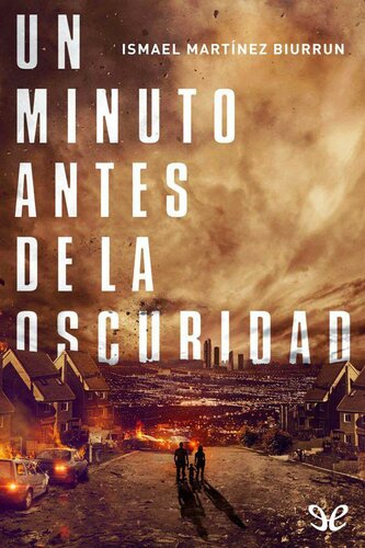 descargar libro Un minuto antes de la oscuridad