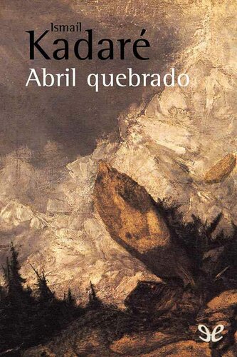 descargar libro Abril quebrado