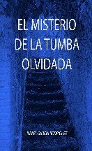 descargar libro El Misterio De La Tumba Olvidada