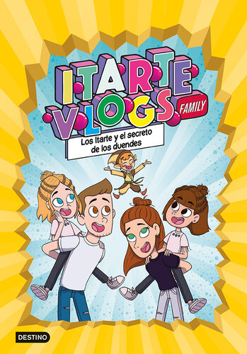 descargar libro Itarte Vlogs Family 2. Los Itarte y el secreto de los duendes