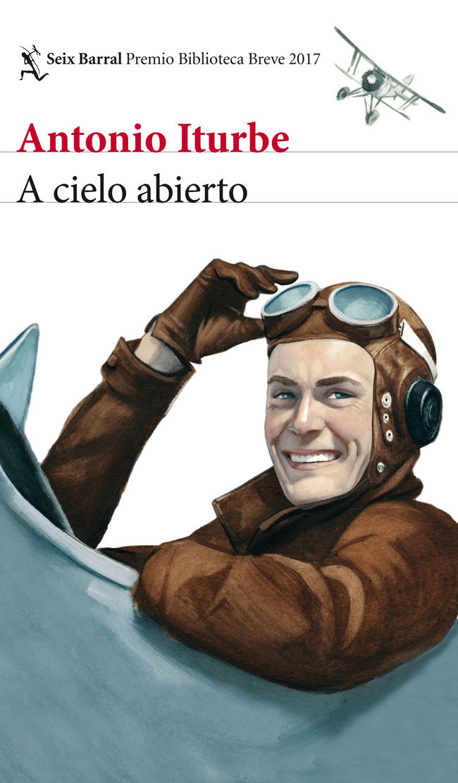 descargar libro A cielo abierto: Premio Biblioteca Breve 2017 (Volumen independiente) (Spanish Edition)