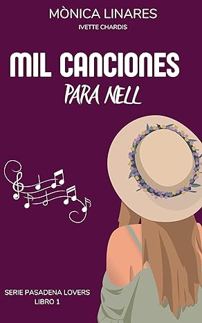 descargar libro Mil canciones para Nell (Pasadena Lovers #01)