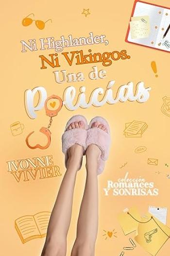 descargar libro Ni Highlander, ni Vikingos. Una de policías (Colección Romances y Sonrisas #03)