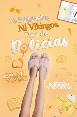 libro gratis Ni Highlander, ni Vikingos. Una de policías (Colección Romances y Sonrisas 3)