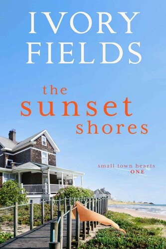 descargar libro The Sunset Shores (Small Town Hearts Book 1)