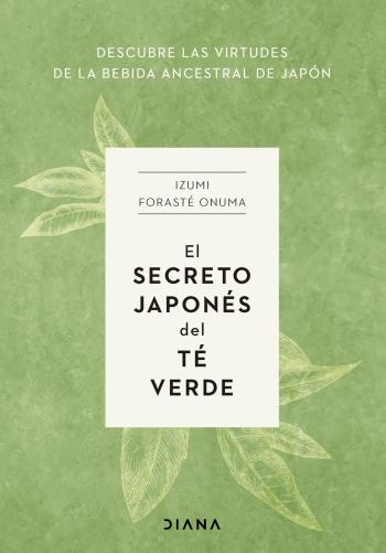 descargar libro El secreto japonés del té verde