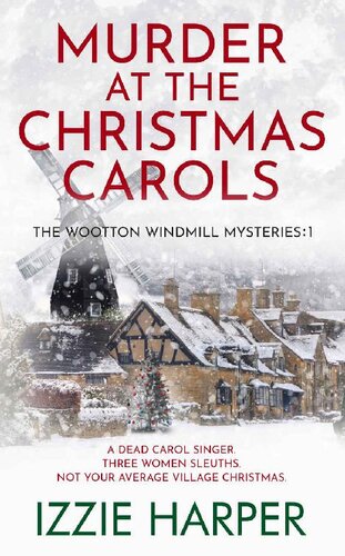 descargar libro Murder at the Christmas Carols (The Wootton Windmill Mysteries Book 1)