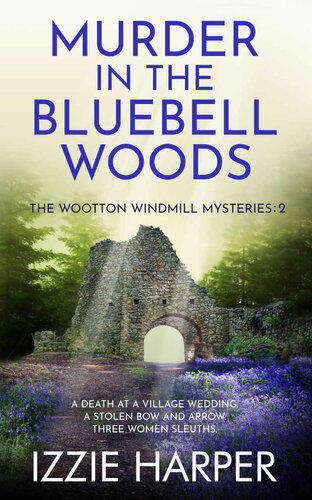 descargar libro Murder in the Bluebell Woods (The Wootton Windmill Mysteries Book 2)