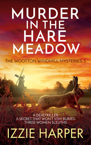 descargar libro Murder in the Hare Meadow (The Wootton Windmill Mysteries Book 5)