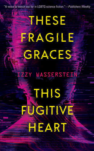 descargar libro These Fragile Graces, This Fugitive Heart