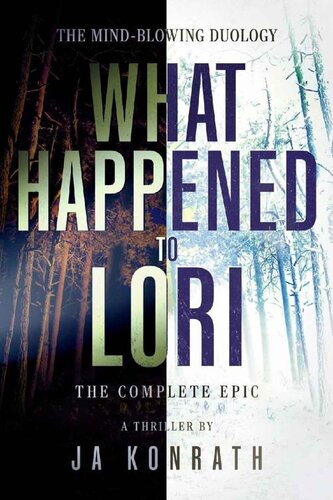 libro gratis Konrath Dark Thriller Collective 09 What Happened to Lori: The Complete Epic