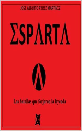 descargar libro Esparta, las batallas que forjaron la leyenda