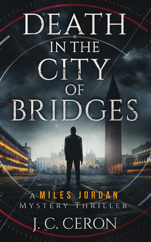 descargar libro Death in the City of Bridges (A Miles Jordan Mystery Thriller Series Book 2)