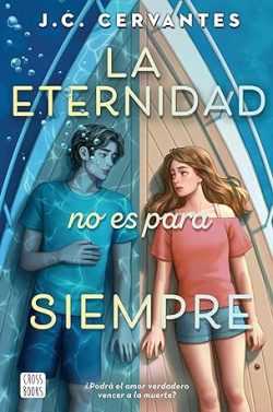 descargar libro La eternidad no es para siempre