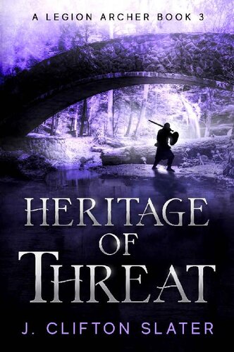 descargar libro Heritage of Threat (A Legion Archer Book 3)