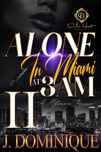 descargar libro Alone In Miami At 3AM 2: A Millionaire Romance