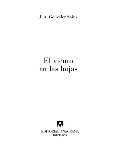 descargar libro El viento en las hojas (Narrativas hispánicas) (Spanish Edition)