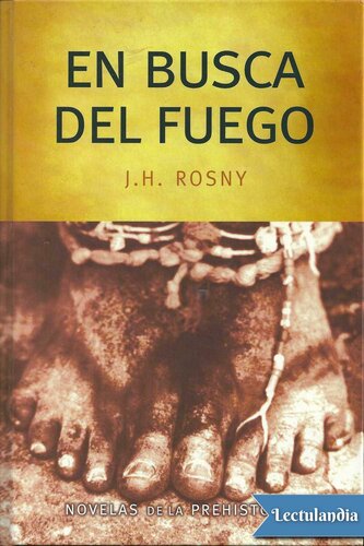 libro gratis En Busca del Fuego