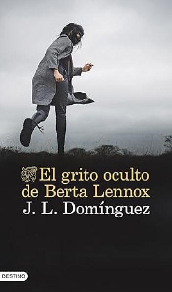 descargar libro El grito oculto de Berta Lennox