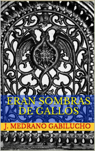 descargar libro ERAN SOMBRAS DE GALLOS (Spanish Edition)