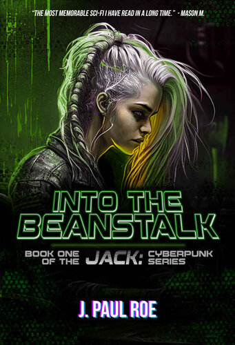 descargar libro Into the BeanStalk: Book One of the Jack: Cyberpunk Series