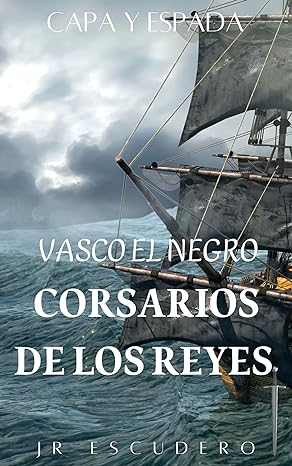 descargar libro Corsario de los reyes (Las aventuras de Vasco el Negro #02)