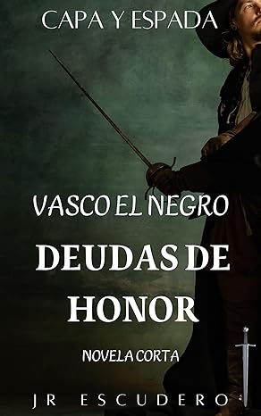 descargar libro Deudas de honor (Las aventuras de Vasco el Negro #03)