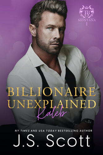 descargar libro Billionaire Unexplained ~ Kaleb: