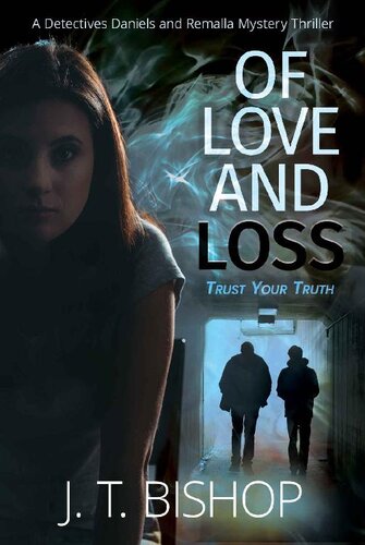 descargar libro Of Love and Loss: A Murder Mystery Suspense Thriller (Detectives Daniels and Remalla Book 6)