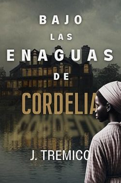 libro gratis Bajo las enaguas de Cordelia