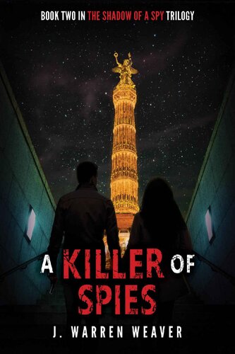 descargar libro A Killer Of Spies (Shadow Of A Spy Trilogy Book 2)