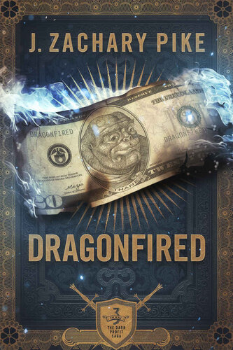 descargar libro Dragonfired (The Dark Profit Saga Book 3)