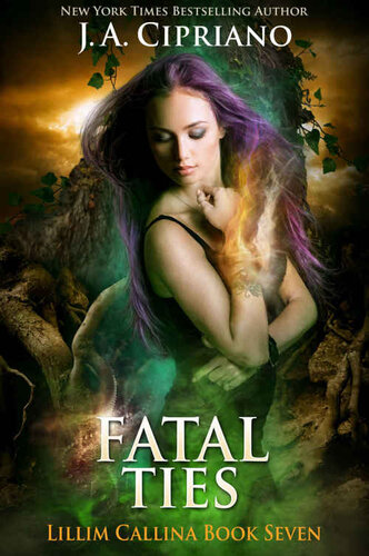 libro gratis Fatal Ties: An Urban Fantasy Novel (The Lillim Callina Chronicles Book 7)