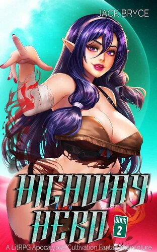 descargar libro Highway Hero 2: A LitRPG Apocalypse Cultivation Fantasy Adventure