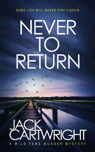 descargar libro Never To Return: A Wild Fens Murder Mystery (The Wild Fens Murder Mystery Series Book 6)