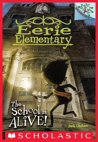 descargar libro The School is Alive!: A Branches Book (Eerie Elementary #1)