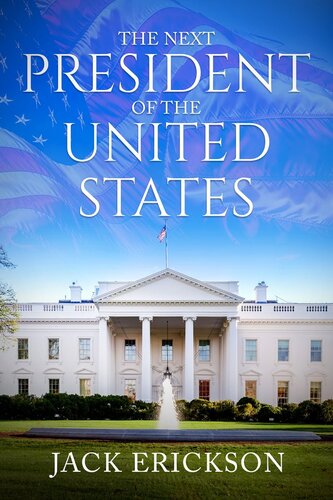 descargar libro The Next President of the United States