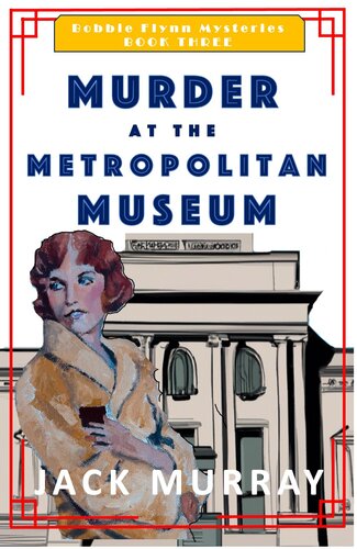 descargar libro Murder at the Metropolitan Museum: A 1920's New York Murder Mystery