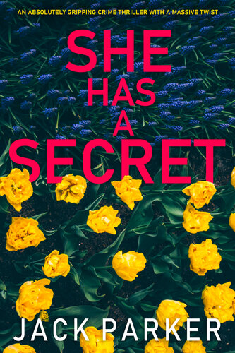 descargar libro She Has A Secret: An absolutely gripping crime thriller with a massive twist