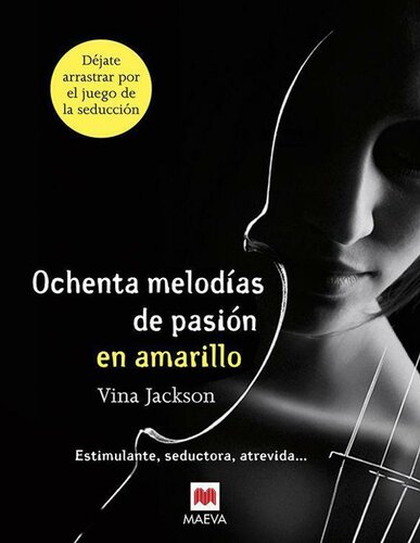 libro gratis Ochenta melodías de pasión en amarillo (Spanish Edition)