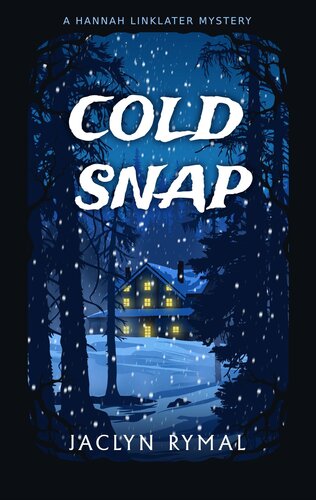 descargar libro Cold Snap: A Hannah Linklater Mystery