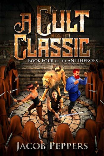 descargar libro A Cult Classic: Book Four of The Antiheroes