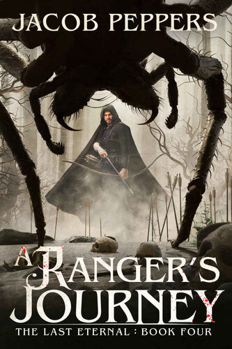 descargar libro A Ranger's Journey: Book Four of the Last Eternal