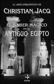 descargar libro El saber magico en el antiguo Egipto