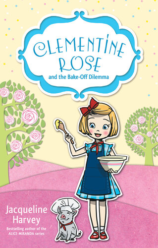 descargar libro Clementine Rose and the Bake-Off Dilemma