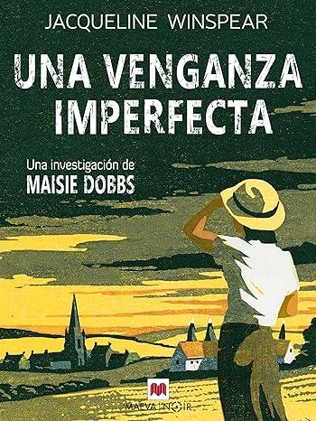 descargar libro Una venganza imperfecta (Maisie Dobbs #05)