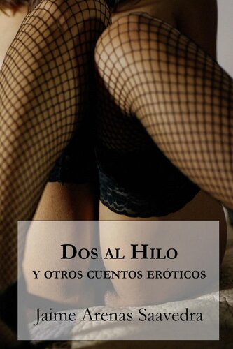 descargar libro Dos al hilo y otros cuentos eróticos