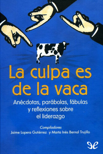 libro gratis La culpa es de la Vaca, Vol. 1